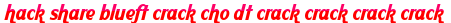 hack share blueft crack cho dt crack crack crack crack moi